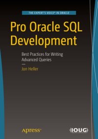 cover of the book Pro Oracle SQL Development: Best Practices for Writing Advanced Queries