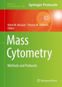 cover of the book Mass Cytometry: Methods and Protocols