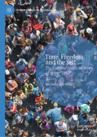 cover of the book Time, Freedom and the Self: The Cultural Construction of “Free” Time