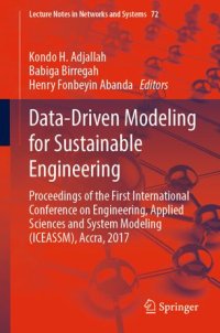 cover of the book Data-Driven Modeling for Sustainable Engineering: Proceedings of the First International Conference on Engineering, Applied Sciences and System Modeling (ICEASSM), Accra, 2017