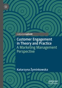 cover of the book Customer Engagement in Theory and Practice: A Marketing Management Perspective