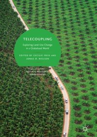 cover of the book Telecoupling: Exploring Land-Use Change in a Globalised World