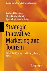 cover of the book Strategic Innovative Marketing and Tourism: 7th ICSIMAT, Athenian Riviera, Greece, 2018