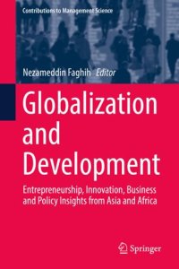 cover of the book Globalization and Development: Entrepreneurship, Innovation, Business and Policy Insights from Asia and Africa