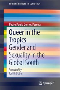 cover of the book Queer in the Tropics: Gender and Sexuality in the Global South