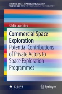 cover of the book Commercial Space Exploration: Potential Contributions of Private Actors to Space Exploration Programmes