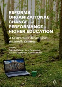 cover of the book Reforms, Organizational Change and Performance in Higher Education: A Comparative Account from the Nordic Countries