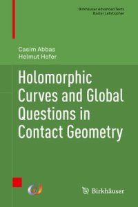 cover of the book Holomorphic Curves and Global Questions in Contact Geometry