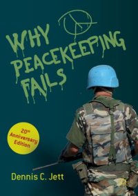 cover of the book Why Peacekeeping Fails: 20th Anniversary Edition