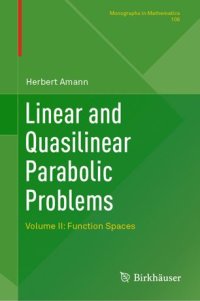 cover of the book Linear and Quasilinear Parabolic Problems: Volume II: Function Spaces