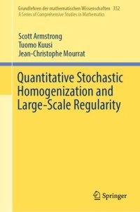 cover of the book Quantitative Stochastic Homogenization and Large-Scale Regularity