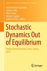 cover of the book Stochastic Dynamics Out of Equilibrium: Institut Henri Poincaré, Paris, France, 2017