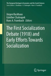 cover of the book The First Socialization Debate (1918) and Early Efforts Towards Socialization