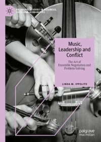 cover of the book Music, Leadership and Conflict: The Art of Ensemble Negotiation and Problem-Solving