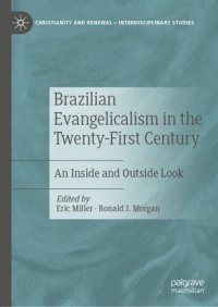 cover of the book Brazilian Evangelicalism in the Twenty-First Century: An Inside and Outside Look