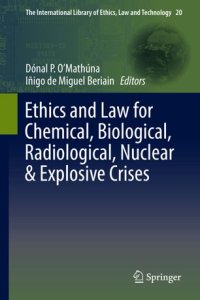 cover of the book Ethics and Law for Chemical, Biological, Radiological, Nuclear & Explosive Crises