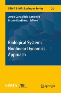 cover of the book Biological Systems: Nonlinear Dynamics Approach