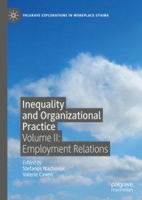 cover of the book Inequality and Organizational Practice: Volume II: Employment Relations