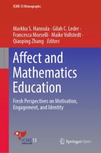 cover of the book Affect and Mathematics Education: Fresh Perspectives on Motivation, Engagement, and Identity