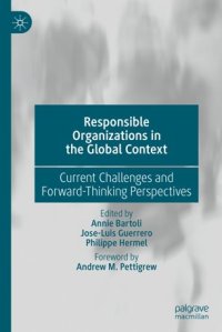 cover of the book Responsible Organizations in the Global Context: Current Challenges and Forward-Thinking Perspectives