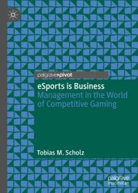 cover of the book eSports is Business: Management in the World of Competitive Gaming