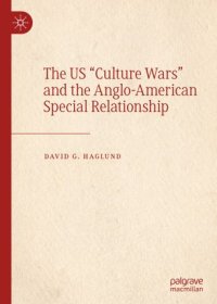 cover of the book The US "Culture Wars" and the Anglo-American Special Relationship