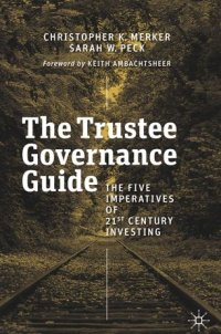 cover of the book The Trustee Governance Guide: The Five Imperatives of 21st Century Investing