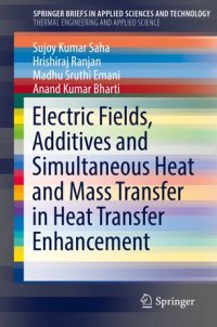 cover of the book Electric Fields, Additives and Simultaneous Heat and Mass Transfer in Heat Transfer Enhancement