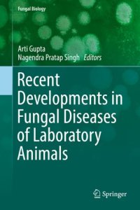 cover of the book Recent Developments in Fungal Diseases of Laboratory Animals