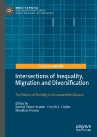 cover of the book Intersections of Inequality, Migration and Diversification: The Politics of Mobility in Aotearoa/New Zealand