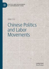 cover of the book Chinese Politics and Labor Movements