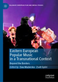 cover of the book Eastern European Popular Music in a Transnational Context: Beyond the Borders