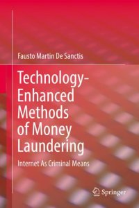 cover of the book Technology-Enhanced Methods of Money Laundering: Internet As Criminal Means