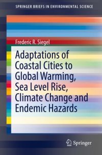 cover of the book Adaptations of Coastal Cities to Global Warming, Sea Level Rise, Climate Change and Endemic Hazards