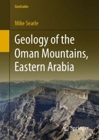 cover of the book Geology of the Oman Mountains, Eastern Arabia