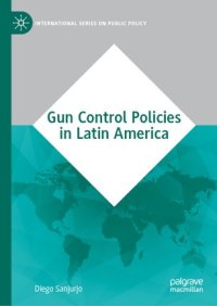 cover of the book Gun Control Policies in Latin America