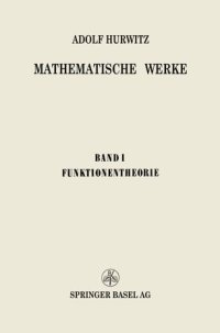 cover of the book Mathematische Werke: Erster Band Funktionentheorie