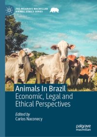 cover of the book Animals In Brazil: Economic, Legal and Ethical Perspectives