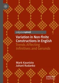 cover of the book Variation in Non-finite Constructions in English: Trends Affecting Infinitives and Gerunds