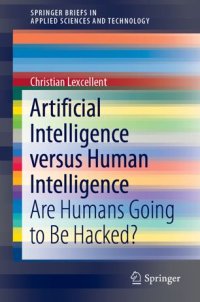 cover of the book Artificial Intelligence versus Human Intelligence: Are Humans Going to Be Hacked?