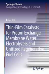 cover of the book Thin-Film Catalysts for Proton Exchange Membrane Water Electrolyzers and Unitized Regenerative Fuel Cells