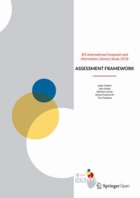 cover of the book IEA International Computer and Information Literacy Study 2018 Assessment Framework