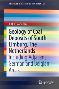 cover of the book Geology of Coal Deposits of South Limburg, The Netherlands: Including Adjacent German and Belgian Areas