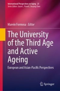 cover of the book The University of the Third Age and Active Ageing: European and Asian-Pacific Perspectives