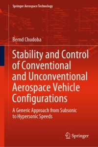 cover of the book Stability and Control of Conventional and Unconventional Aerospace Vehicle Configurations: A Generic Approach from Subsonic to Hypersonic Speeds