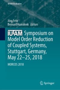 cover of the book IUTAM Symposium on Model Order Reduction of Coupled Systems, Stuttgart, Germany, May 22–25, 2018: MORCOS 2018