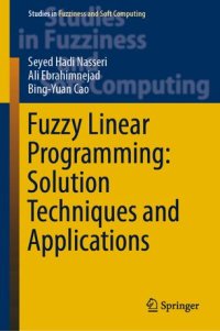 cover of the book Fuzzy Linear Programming: Solution Techniques and Applications