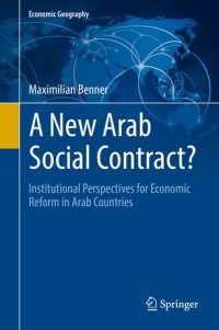 cover of the book A New Arab Social Contract?: Institutional Perspectives for Economic Reform in Arab Countries