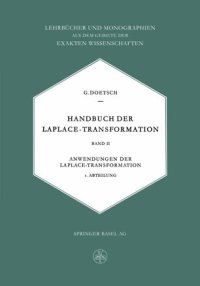 cover of the book Handbuch der Laplace-Transformation: Band II. Anwendungen der Laplace-Transformation