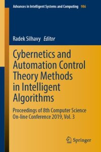 cover of the book Cybernetics and Automation Control Theory Methods in Intelligent Algorithms: Proceedings of 8th Computer Science On-line Conference 2019, Vol. 3